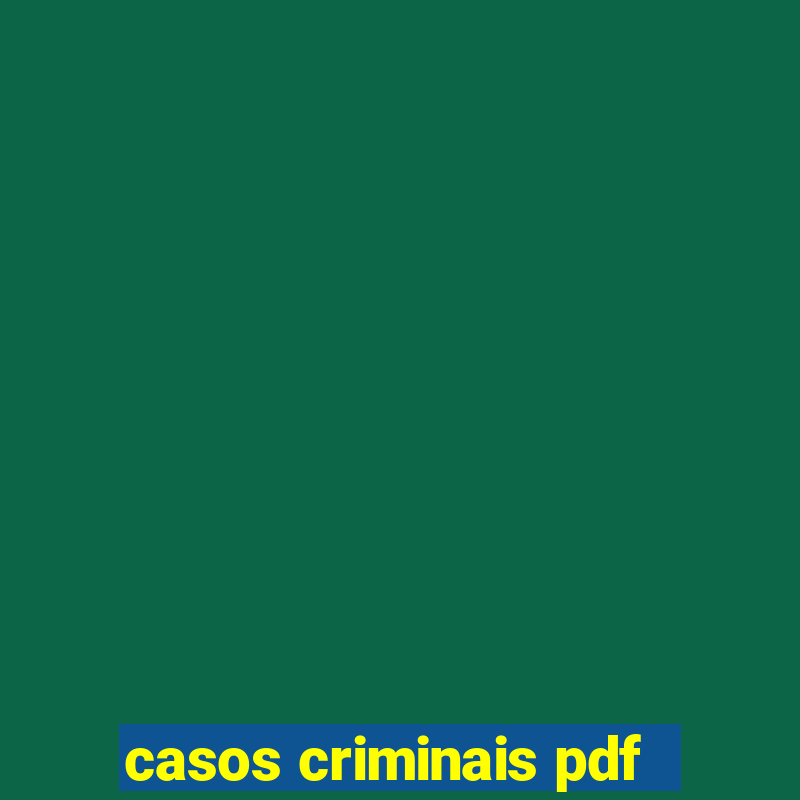 casos criminais pdf